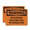 Signmission No Dumping Violators Will Be Prosecuted, 10 in W x Rectangle, Vinyl Decal OS-2PACK-WS-D-710-L-12704 - alternate 1